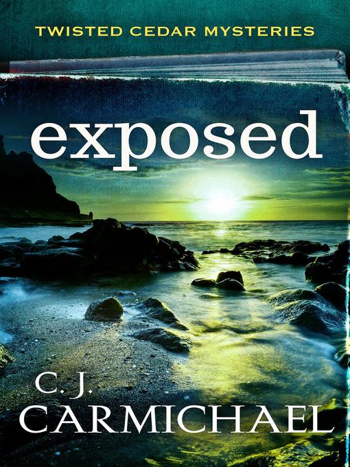 Title details for Exposed by C. J. Carmichael - Available
